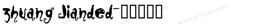 ZHUANG JIAnded字体转换